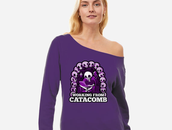 Working From Catacomb