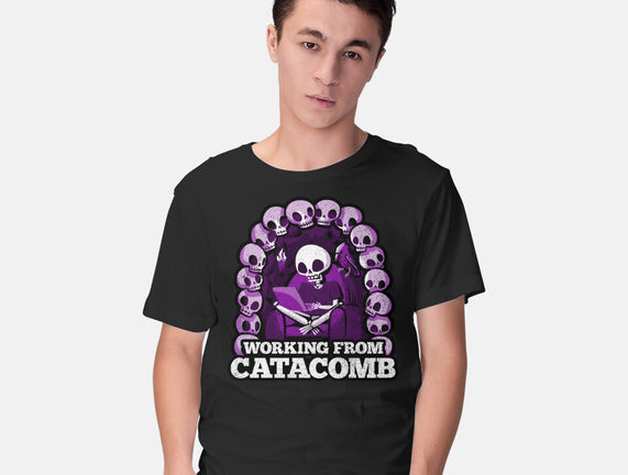 Working From Catacomb