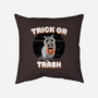 Trick Or Trash-None-Removable Cover w Insert-Throw Pillow-MaxoArt