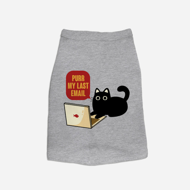 Purr My Last Email-Dog-Basic-Pet Tank-tobefonseca