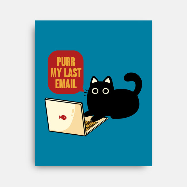 Purr My Last Email-None-Stretched-Canvas-tobefonseca