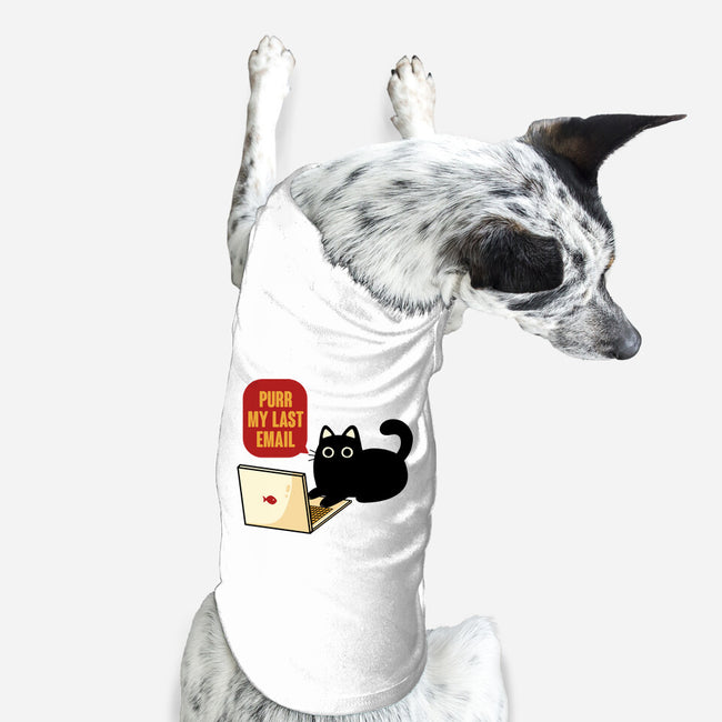 Purr My Last Email-Dog-Basic-Pet Tank-tobefonseca