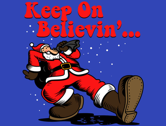 Keep On Believin