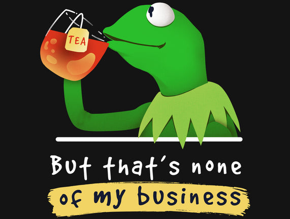 None Of My Business Muppet