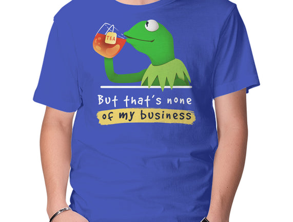 None Of My Business Muppet