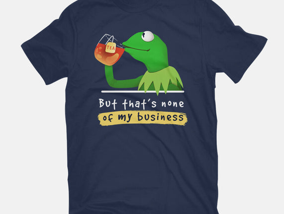 None Of My Business Muppet