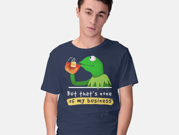 None Of My Business Muppet