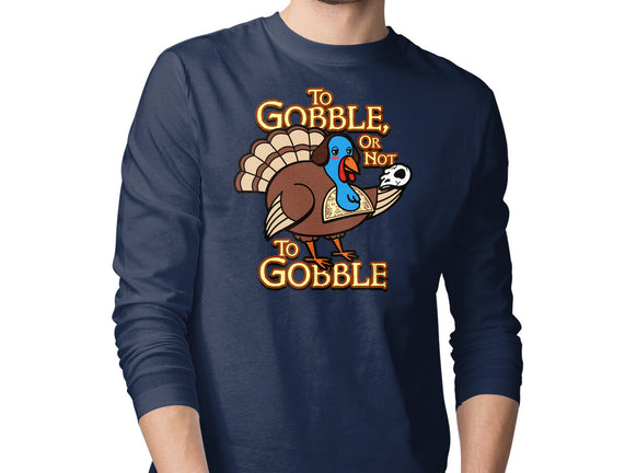 To Gobble Or Not To Gobble