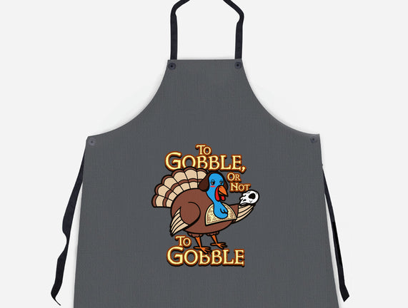 To Gobble Or Not To Gobble