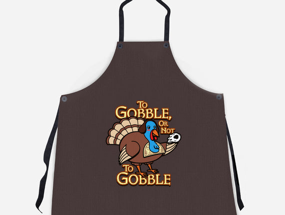 To Gobble Or Not To Gobble