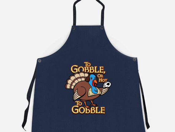 To Gobble Or Not To Gobble