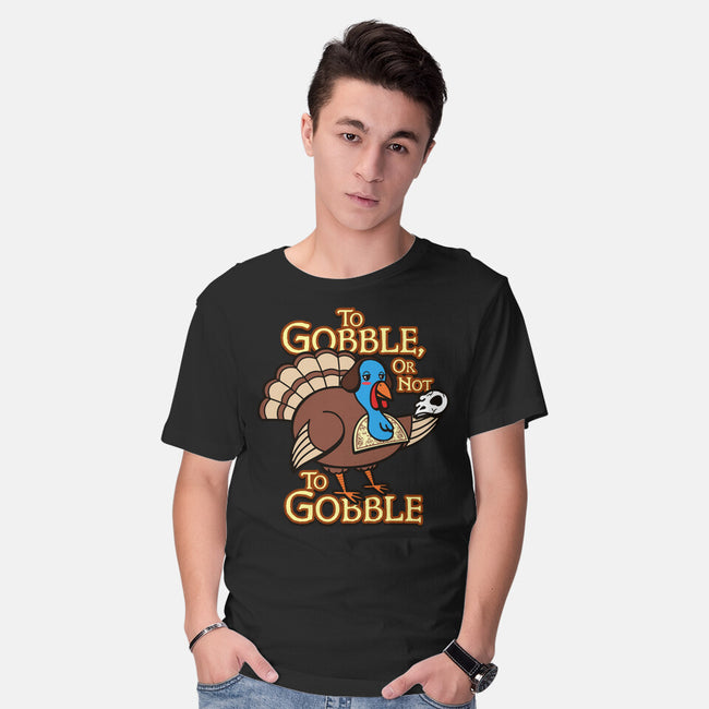 To Gobble Or Not To Gobble-Mens-Basic-Tee-Boggs Nicolas