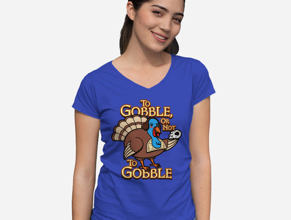 To Gobble Or Not To Gobble