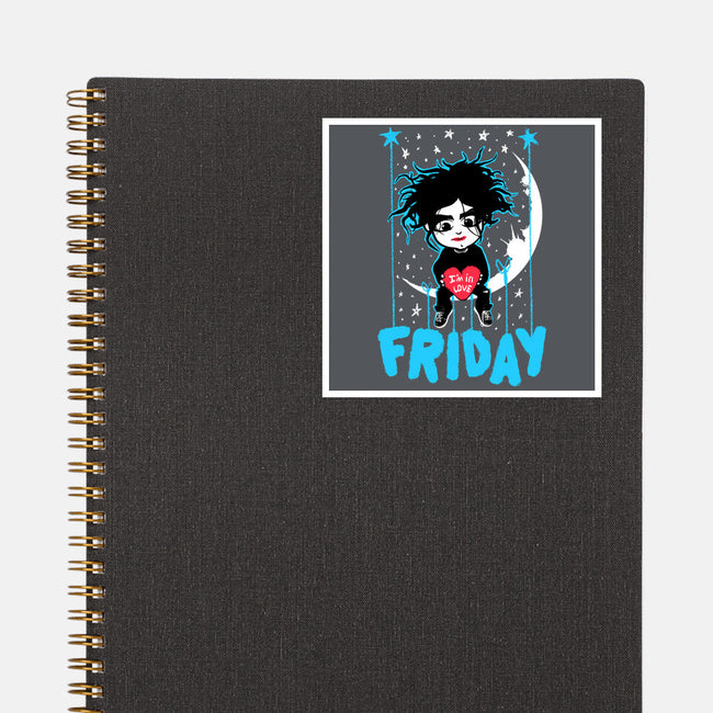 Friday I'm In Love-None-Glossy-Sticker-Tronyx79