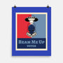 Beam Me Up Voter-None-Matte-Poster-ElLocoMus