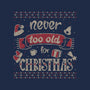 Never Too Old For Christmas-Mens-Long Sleeved-Tee-xMorfina