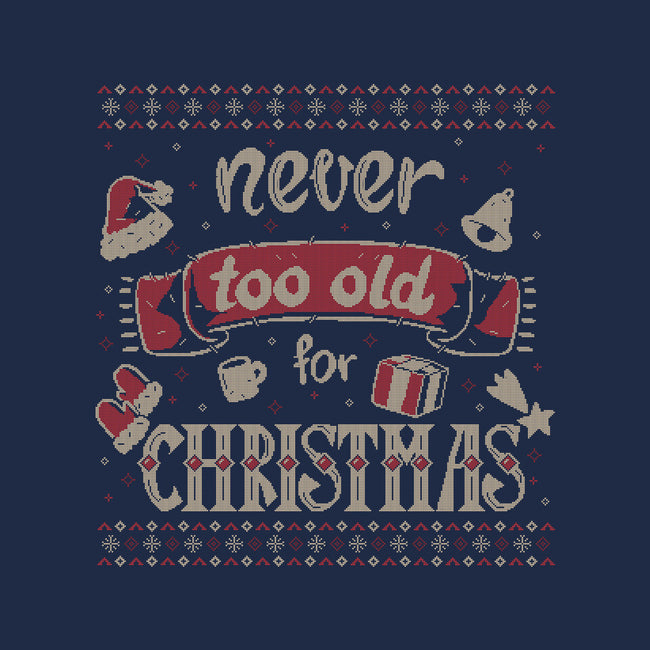 Never Too Old For Christmas-Mens-Basic-Tee-xMorfina