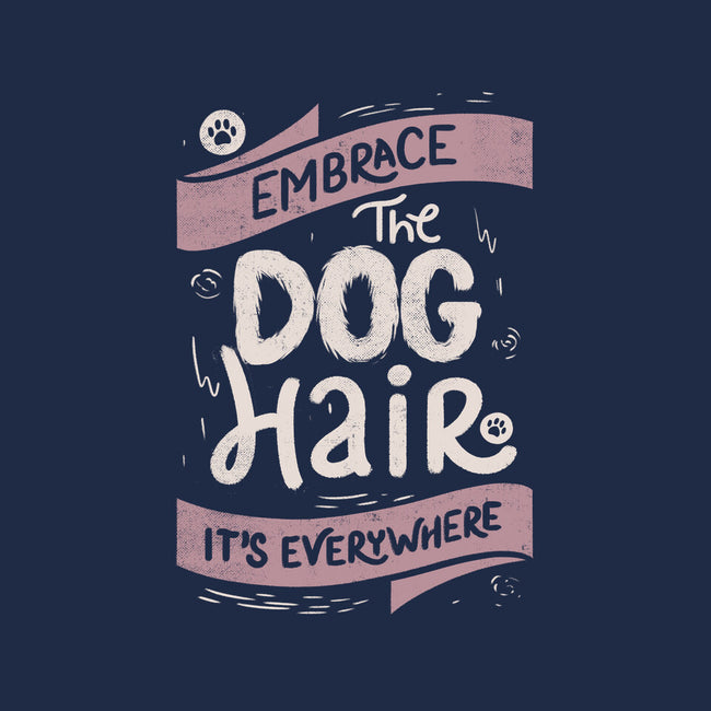 Embrace The Dog Hair-Womens-Fitted-Tee-tobefonseca