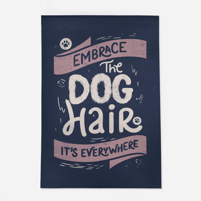 Embrace The Dog Hair-None-Outdoor-Rug-tobefonseca