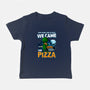 We Came For Pizza-Baby-Basic-Tee-LtonStudio