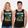 We Came For Pizza-Unisex-Basic-Tank-LtonStudio