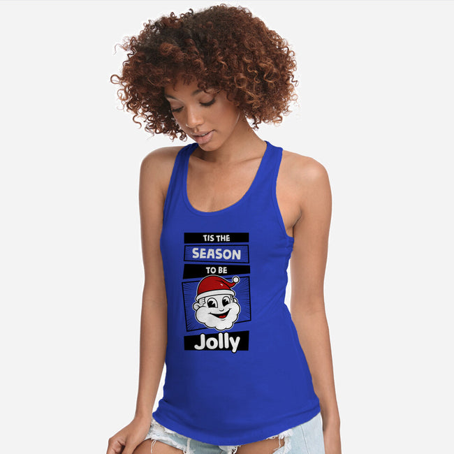 To Be Jolly-Womens-Racerback-Tank-krisren28