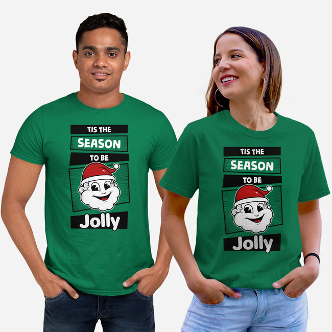 To Be Jolly-Unisex-Basic-Tee-krisren28