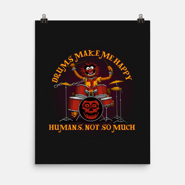 Drums Make Me Happy-None-Matte-Poster-rmatix