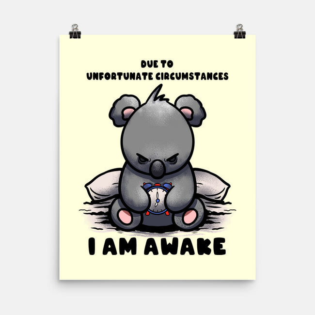 Unfortunately I Am Awake-None-Matte-Poster-fanfabio