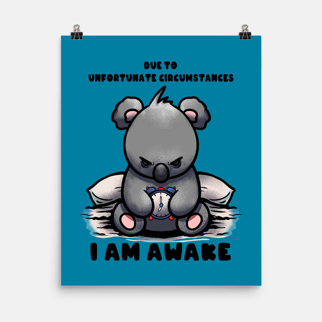 Unfortunately I Am Awake-None-Matte-Poster-fanfabio