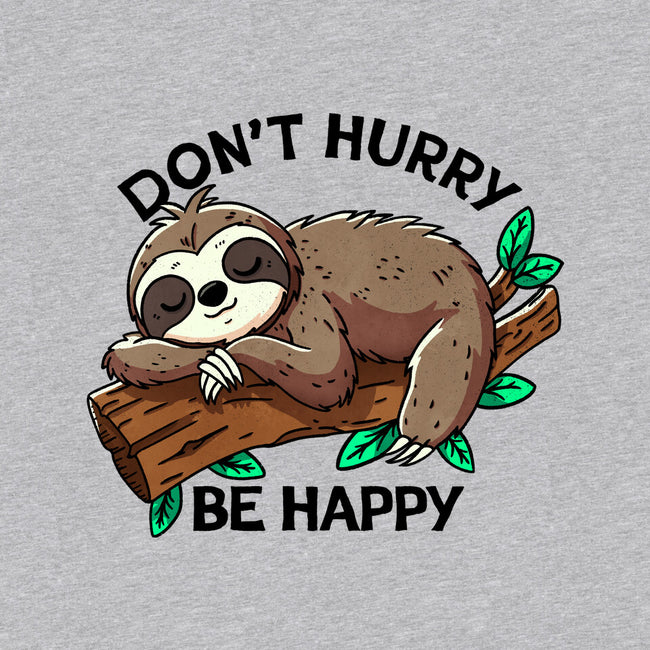 Don't Hurry Be Happy-Mens-Heavyweight-Tee-fanfreak1