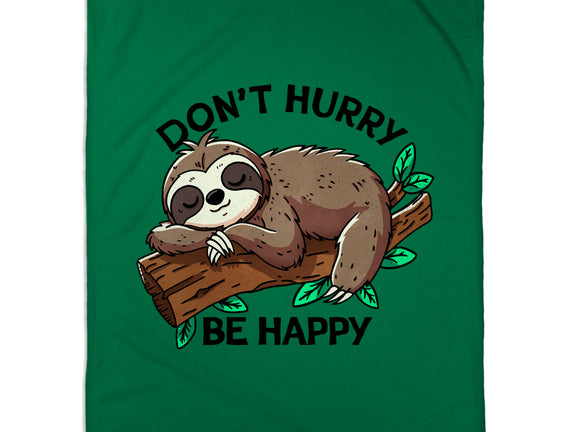 Don't Hurry Be Happy