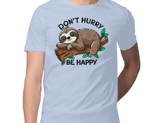 Don't Hurry Be Happy