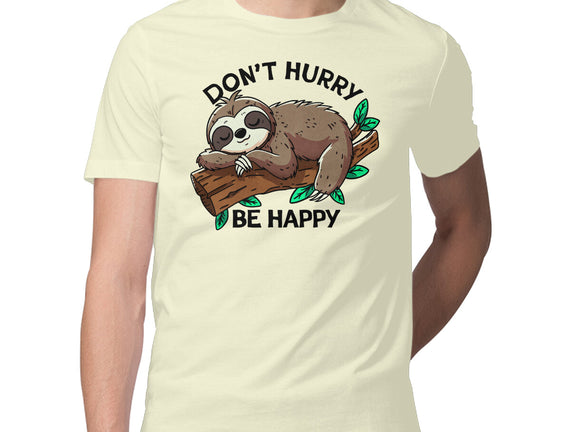 Don't Hurry Be Happy