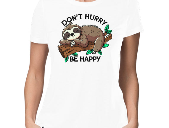 Don't Hurry Be Happy