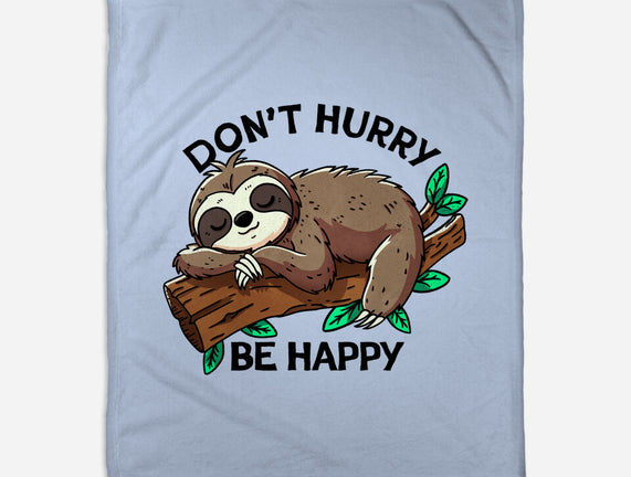 Don't Hurry Be Happy