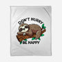 Don't Hurry Be Happy-None-Fleece-Blanket-fanfreak1