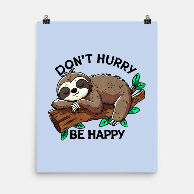 Don't Hurry Be Happy-None-Matte-Poster-fanfreak1