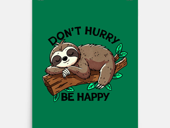 Don't Hurry Be Happy