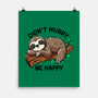 Don't Hurry Be Happy-None-Matte-Poster-fanfreak1