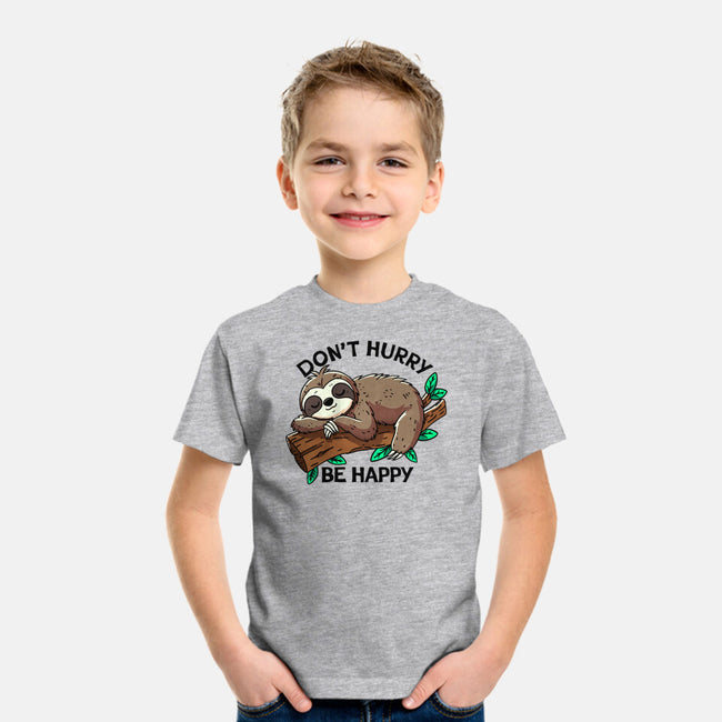 Don't Hurry Be Happy-Youth-Basic-Tee-fanfreak1