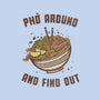 Pho Around And Find Out-Mens-Premium-Tee-kg07