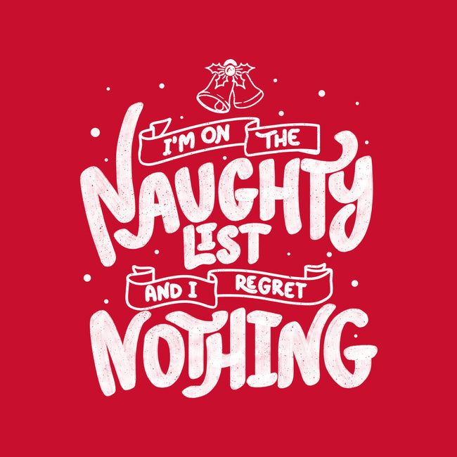 On The Naughty List And I Regret Nothing-None-Basic Tote-Bag-tobefonseca