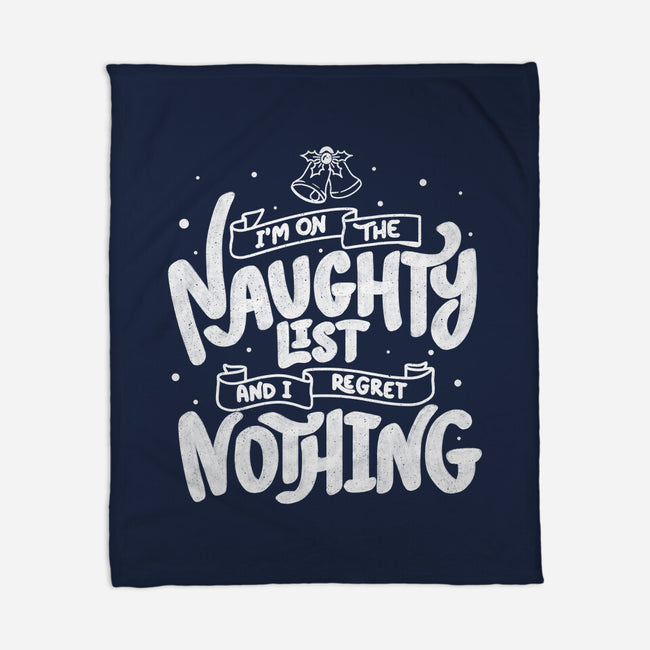 On The Naughty List And I Regret Nothing-None-Fleece-Blanket-tobefonseca