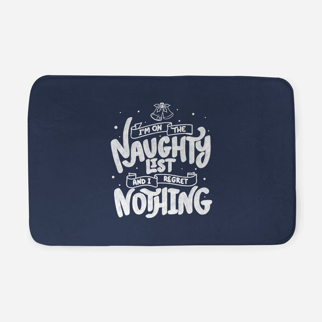 On The Naughty List And I Regret Nothing-None-Memory Foam-Bath Mat-tobefonseca