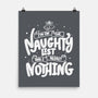 On The Naughty List And I Regret Nothing-None-Matte-Poster-tobefonseca