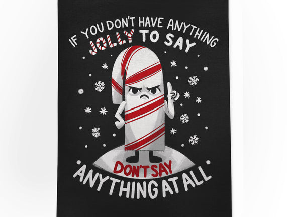 Speak Only Jolly Things