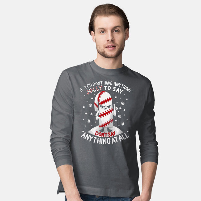 Speak Only Jolly Things-Mens-Long Sleeved-Tee-Aarons Art Room