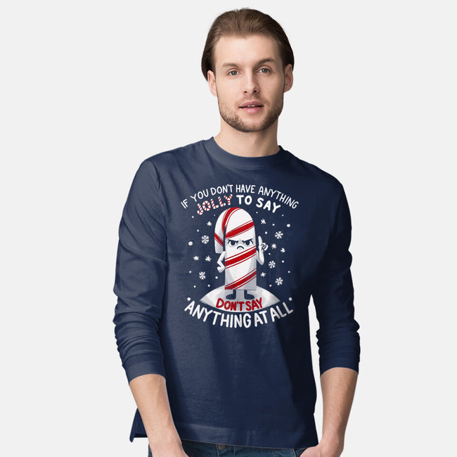 Speak Only Jolly Things-Mens-Long Sleeved-Tee-Aarons Art Room