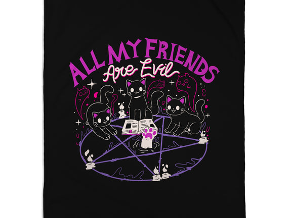 All My Friends Are Evil